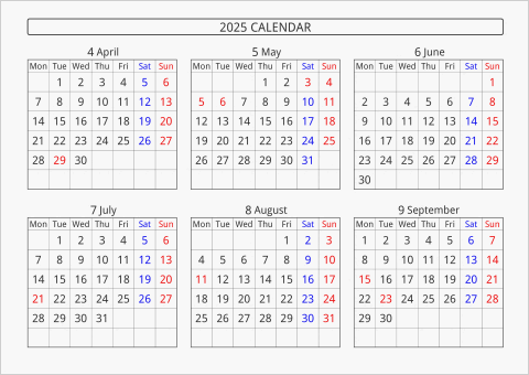 2025年 6ヶ月カレンダー 横向き 4月始まり 月曜始まり 曜日(英語)
